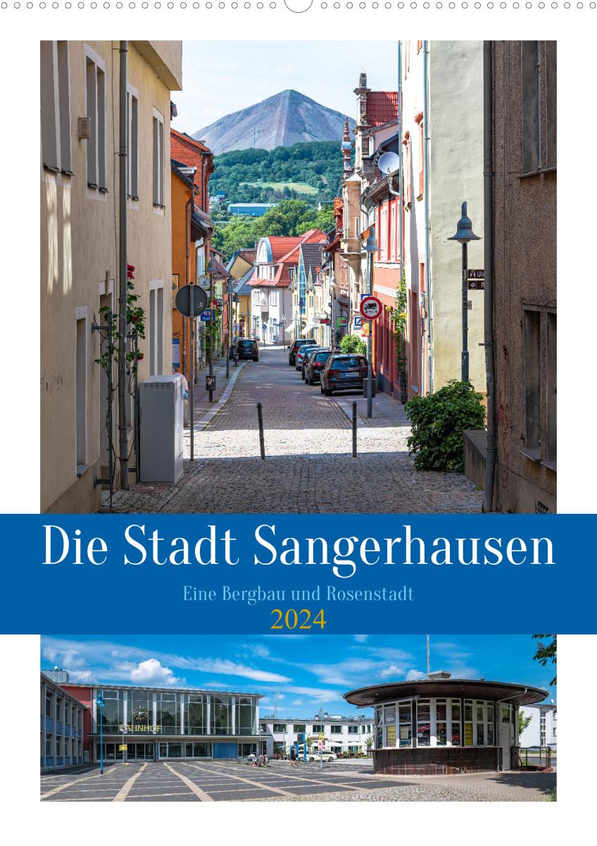 Naptár/Határidőnapló Die Stadt Sangerhausen (Wandkalender 2024 DIN A2 hoch) 