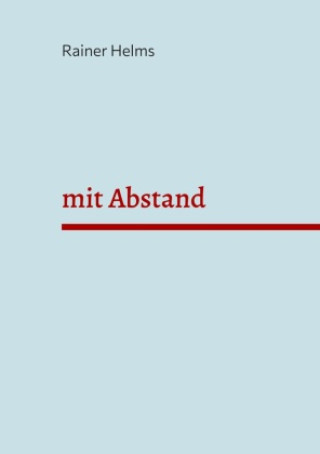 Knjiga mit Abstand Rainer Helms