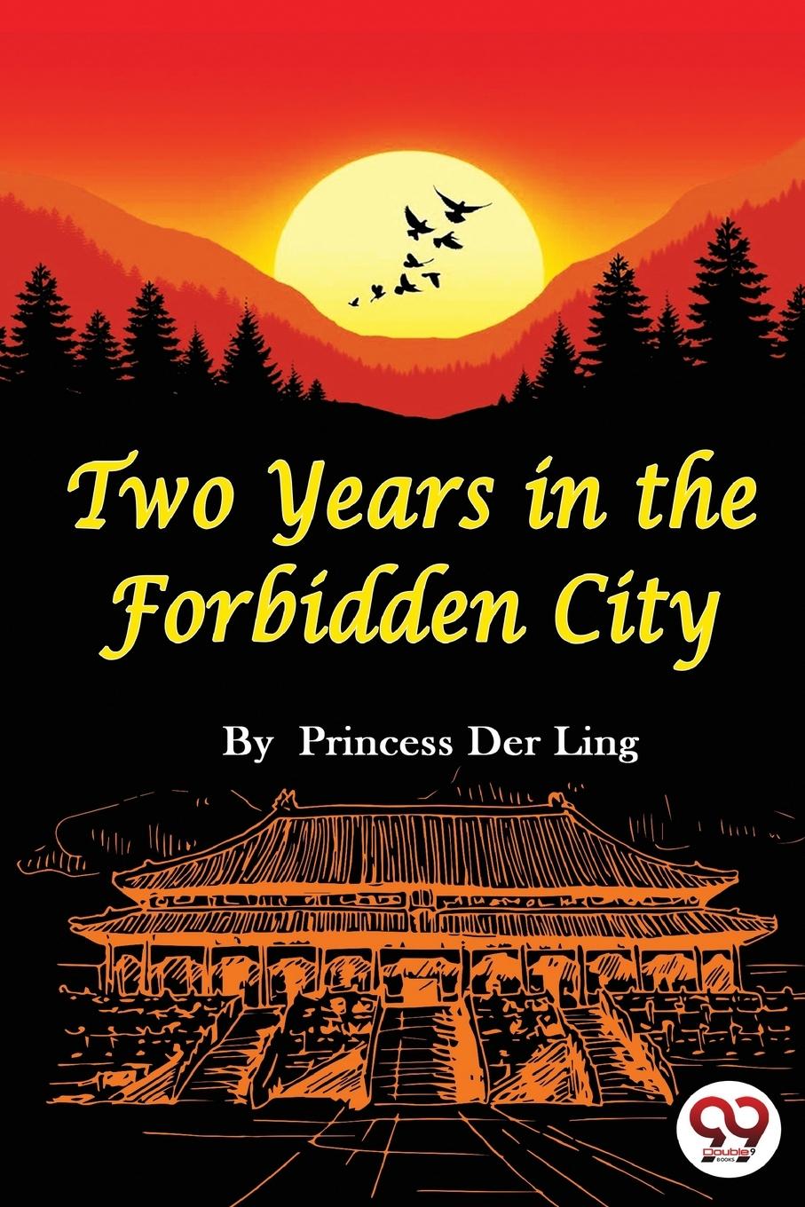 Knjiga Two Years In the Forbidden City Der Ling