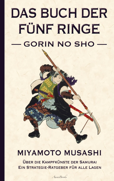 Carte Das Buch der fünf Ringe (Gorin no Sho) - Über die Kampfkünste der Samurai Miyamoto Musashi