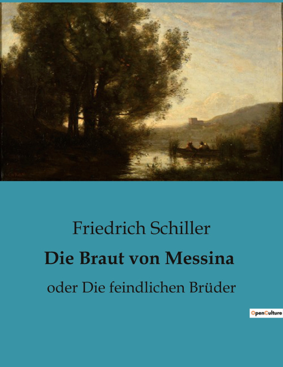 Knjiga Die Braut von Messina Schiller