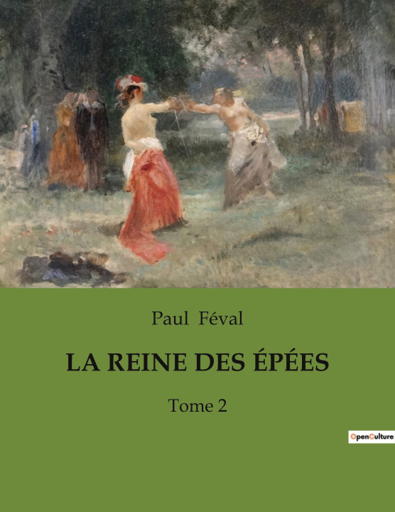 Book LA REINE DES ÉPÉES Féval