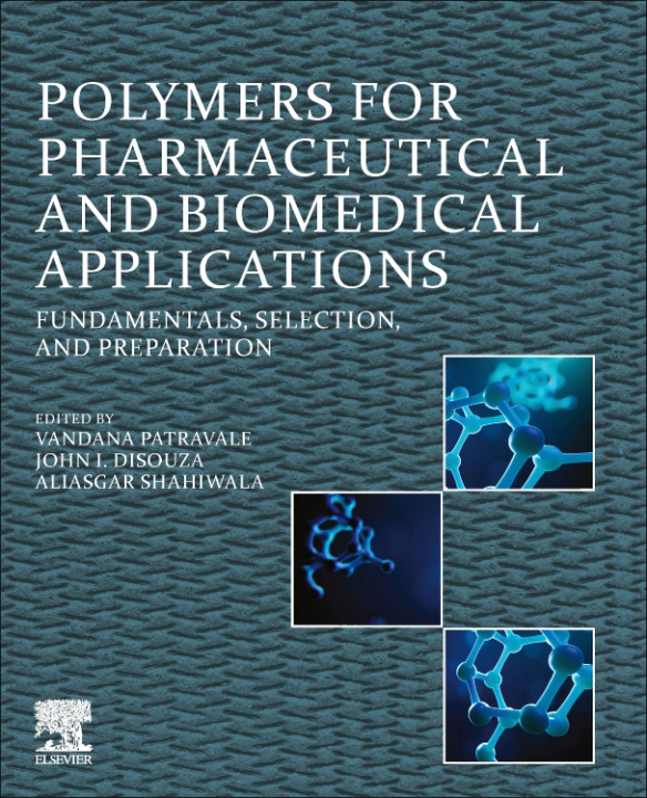 Könyv Polymers for Pharmaceutical and Biomedical Applications Vandana Patravale