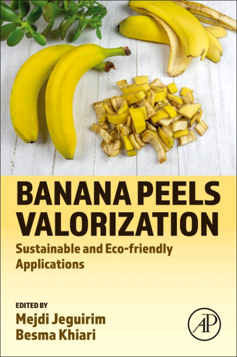 Knjiga Banana Peels Valorization Mejdi Jeguirim