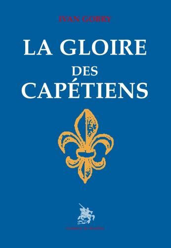 Kniha La gloire des Capétiens gobry