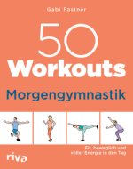 Könyv 50 Workouts - Morgengymnastik Gabi Fastner