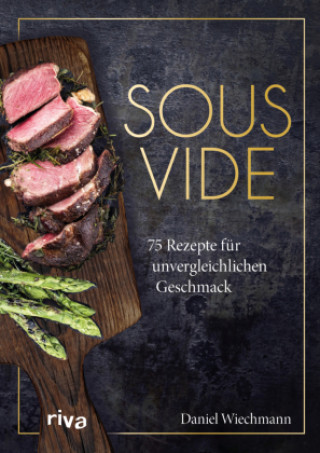 Buch Sous-vide Daniel Wiechmann