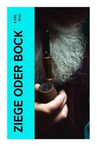 Knjiga Ziege oder Bock Karl May