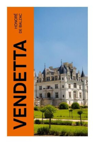 Knjiga Vendetta Honoré de Balzac
