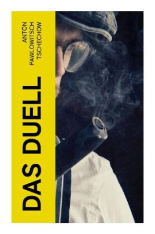 Libro Das Duell Anton Pawlowitsch Tschechow