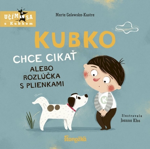 Book Kubko chce cikať alebo rozlúčka s plienkami Marta Galewska-Kustra