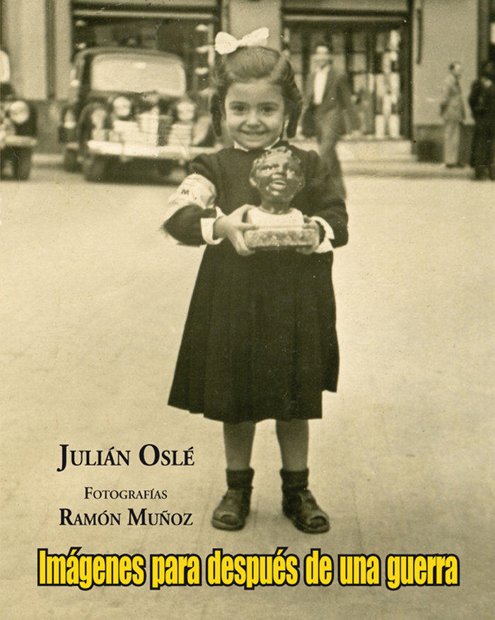Книга Imágenes para después de una guerra Oslé
