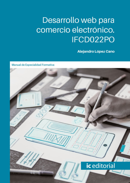 Book DESARROLLO WEB PARA COMERCIO ELECTRONICO IFCD022PO LOPEZ CANO