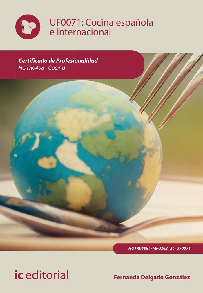 Kniha COCINA ESPAÑOLA E INTERNACIONAL HOTR0408 COCINA DELGADO GONZALEZ