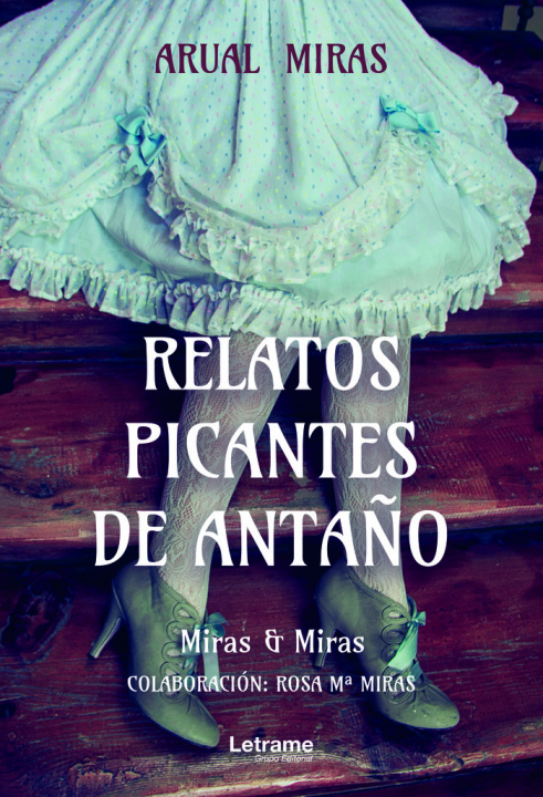 Knjiga Relatos Picantes de Antaño .