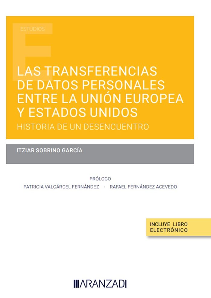 Kniha LAS TRANSFERENCIAS DE DATOS PERSONALES ENTRE LA UNION EUROPE ITZIAR SOBRINO GARCIA
