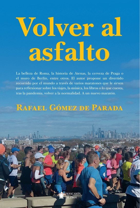 Kniha Volver al asfalto RAFAEL GOMEZ DE PARADA ELUA