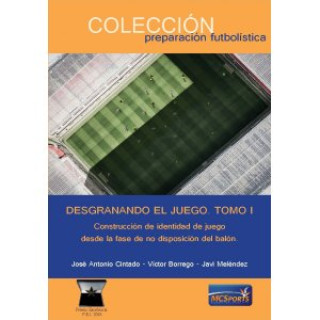 Kniha DESGRANANDO EL JUEGO TOMO 1 