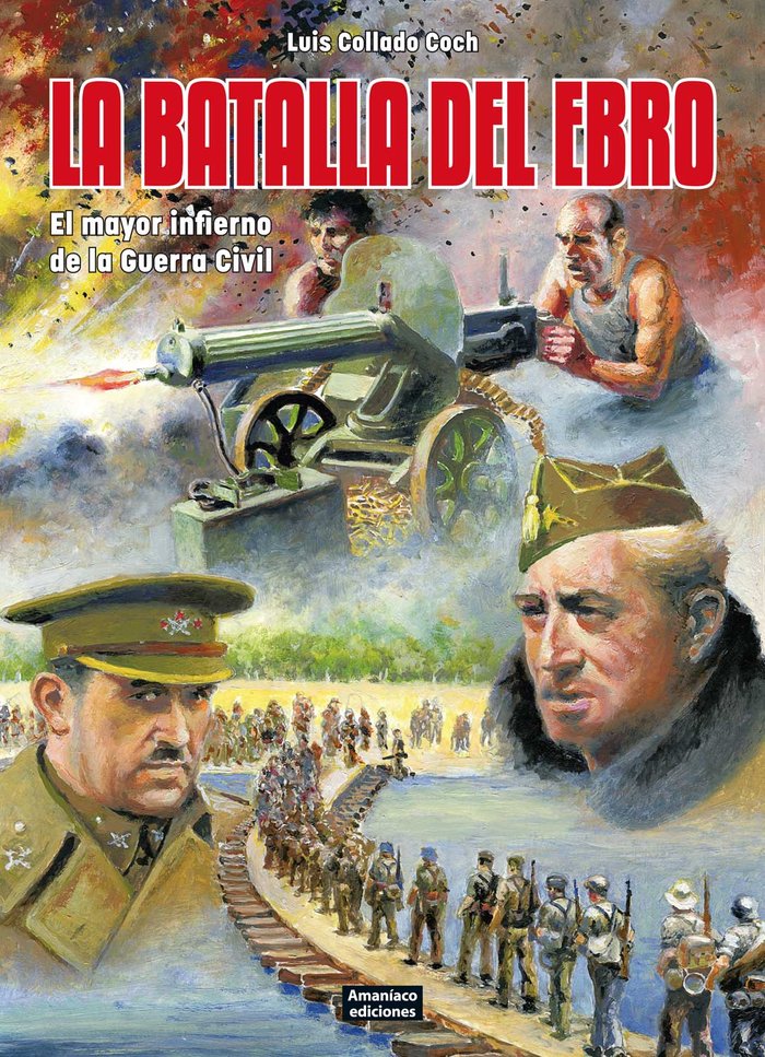 Könyv La batalla del Ebro COLLADO COCH