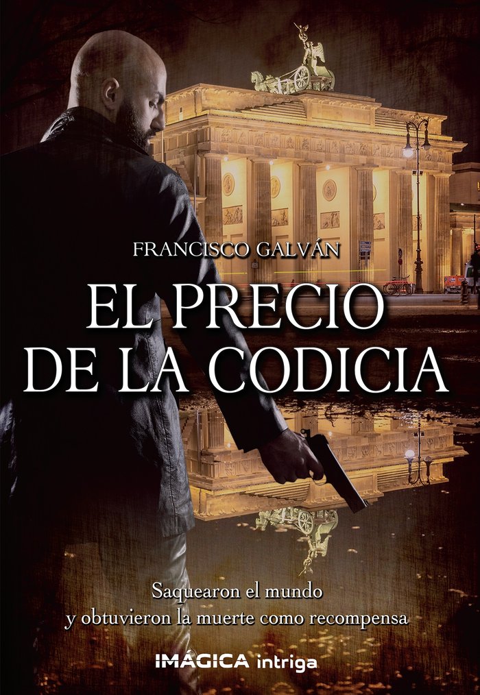 Boek El precio de la codicia Galván