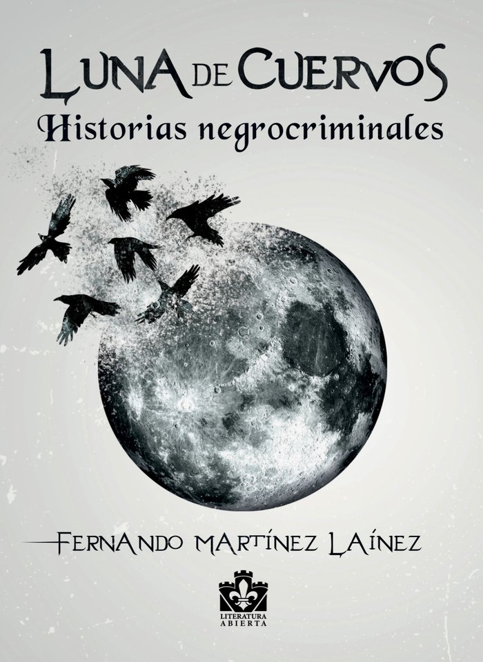 Knjiga Luna de cuervos Martínez Laínez
