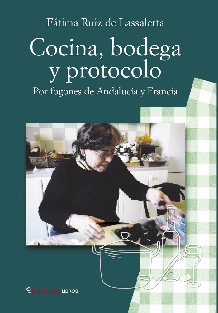 Kniha COCINA, BODEGA Y PROTOCOLO RUIZ DE LASSALETTA