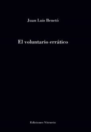 Knjiga EL VOLUNTARIO ERRATICO BENETO MARTI