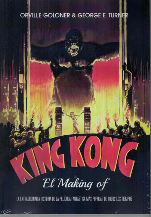 Kniha KING KONG EL MAKING OF GOLONER