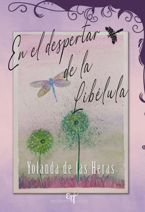 Buch EN EL DESPERTAR DE LA LIBÉLULA de las Heras