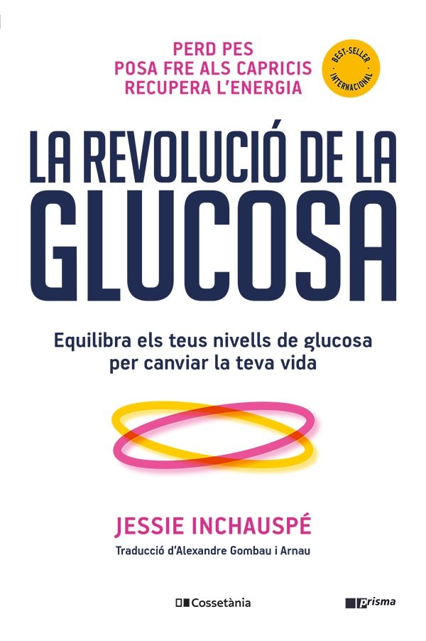 Kniha LA REVOLUCIO DE LA GLUCOSA Jessie Inchauspé