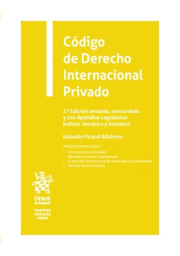 Carte CODIGO DE DERECHO INTERNACIONAL PRIVADO 2ª EDICION ANOTADA, PICAND ALBONICO