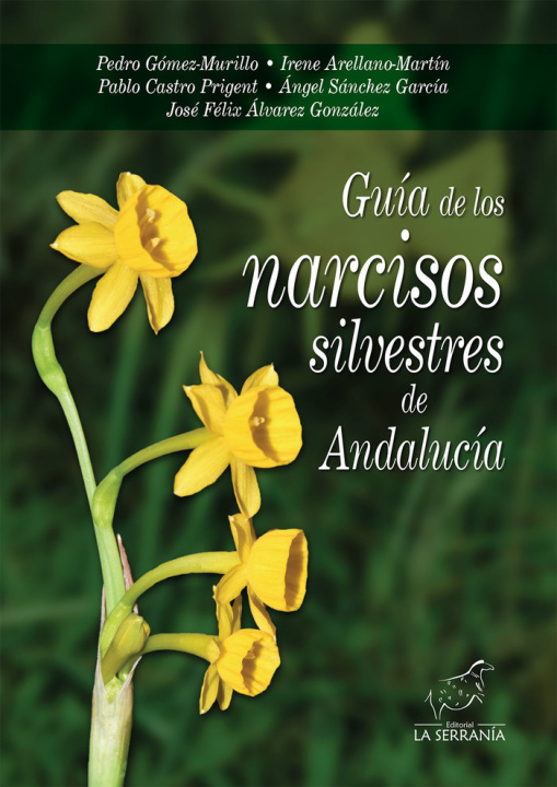 Книга Guía de los narcisos silvestres de Andalucía Álvarez González