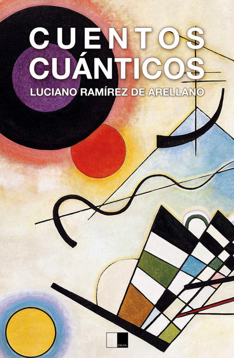 Knjiga CUENTOS CUÁNTICOS Ramírez de Arellano Espadero