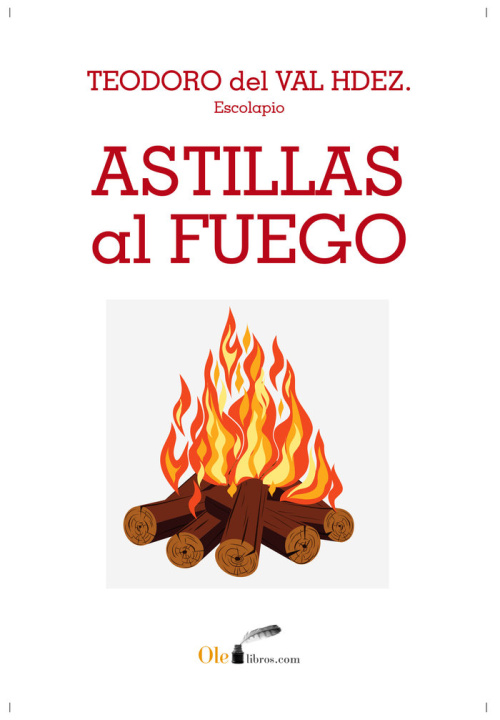 Kniha Astillas al fuego DEL VAL HERNANDEZ