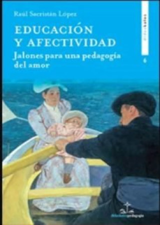Buch EDUCACION Y AFECTIVIDAD SACRISTAN LOPEZ