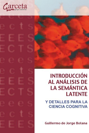 Kniha INTRODUCCION AL ANALISIS DE LA SEMANTICA LATENTE JORGE BOTANA