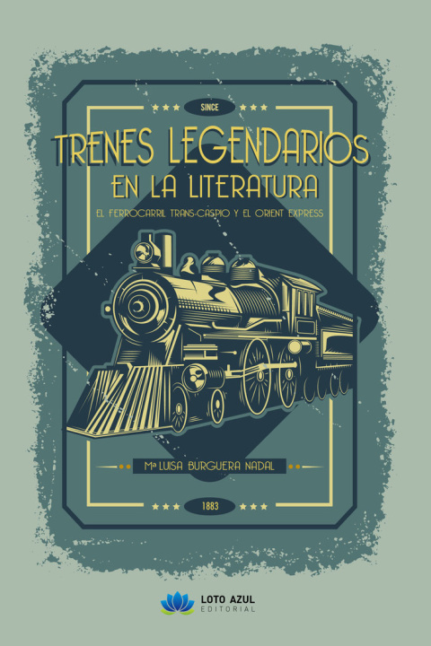 Könyv Trenes legendarios en la literatura Burguera Nadal