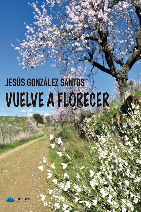 Kniha VUELVE A FLORECER González Santos