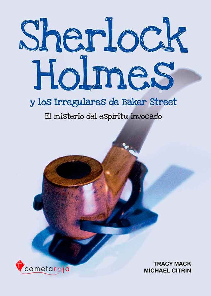Kniha SHERLOCK HOLMES Y LOS IRREGULARES DE BAKER STREET MACK
