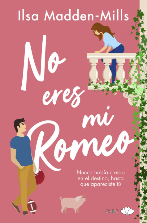 Knjiga NO ERES MI ROMEO ILSA MADDEN MILLS