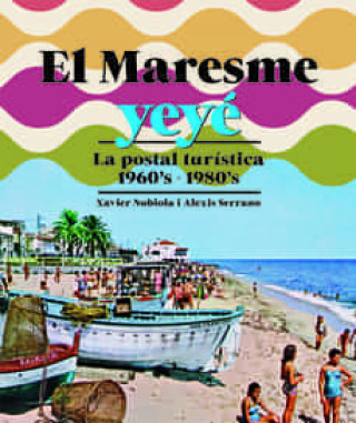 Könyv EL MARESME YEYE SERRANO