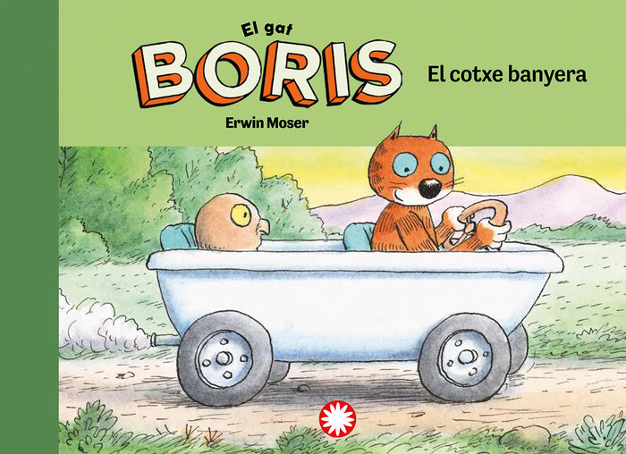 Knjiga EL GAT BORIS EL COTXE BANYERA MOSER