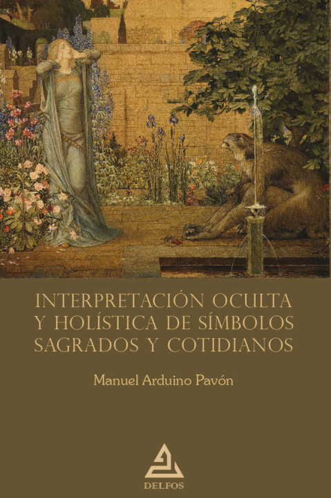 Könyv INTERPRETACION OCULTA Y HOLISTICA DE SIMBOLOS SAGRADOS Y COT ARDUINO PAVON