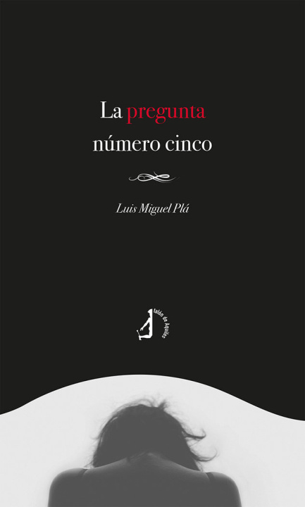 Book LA PREGUNTA NUMERO CINCO PLA