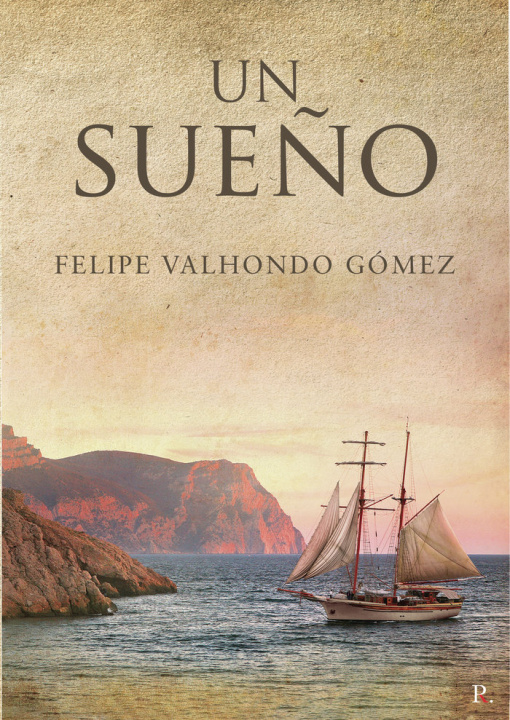 Kniha Un sueño Valhondo Gómez