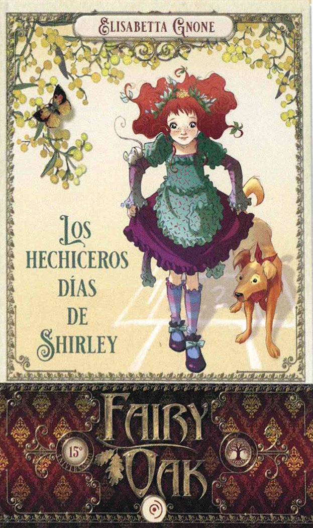 Kniha FAIRY OAK 5. LOS HECHICEROS DIAS DE SHIRLEY GNONE