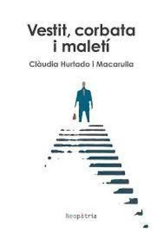 Knjiga VESTIT CORBATA I MALETI HURTADO I MACARULLA