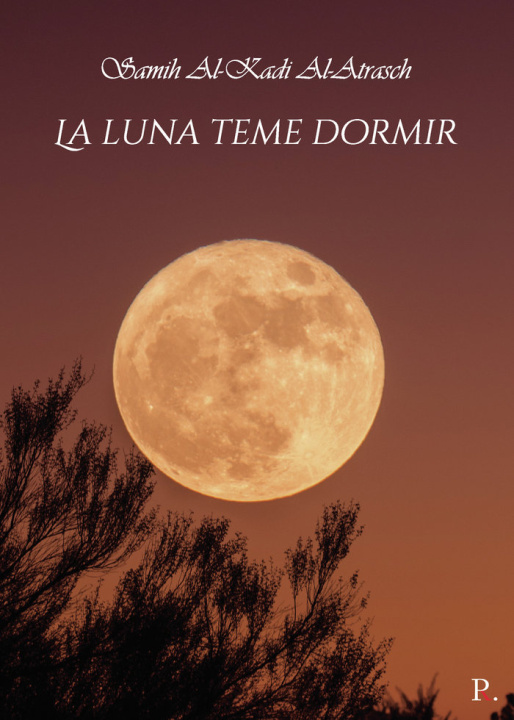 Knjiga La luna teme dormir Al-Kadi Al-Atrasch