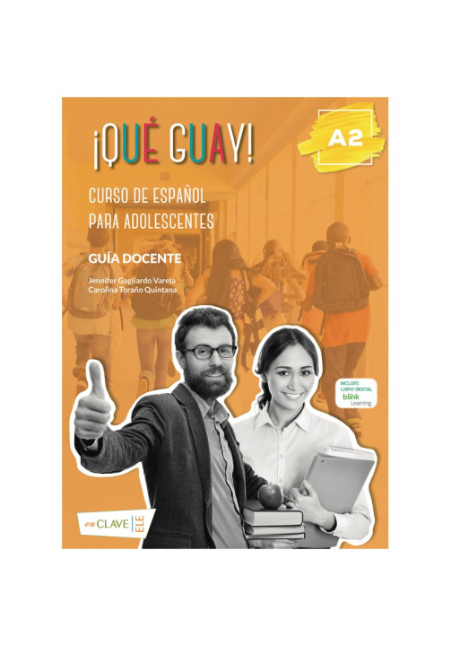 Книга QUE GUAY A2 GUIA DOCENTE 