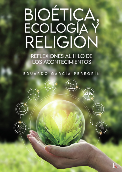 Könyv Bioética, ecología y religión García Peregrín